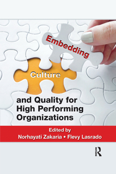 Paperback Embedding Culture and Quality for High Performing Organizations Book