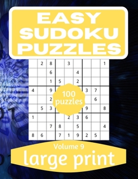 Easy Sudoku Puzzles: Sudoku Puzzle Book for Everyone With Solution Vol 9