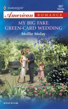 Mass Market Paperback My Big Fake Green-Card Wedding Book