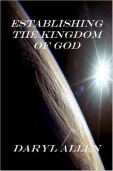 Paperback Establishing the Kingdom of God Book