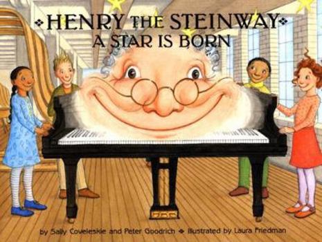 Hardcover Henry the Steinway: A Star Is Born Book