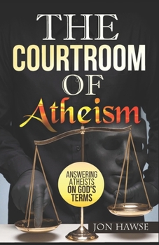 Paperback The Courtroom of Atheism Book
