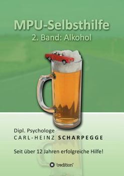 Paperback MPU-Selbsthilfe, Alkohol [German] Book
