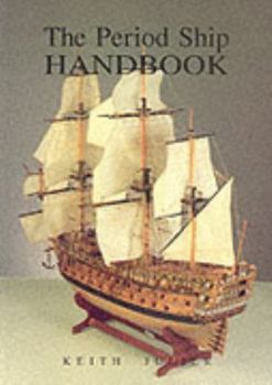 Paperback The Period Ship Handbook Book