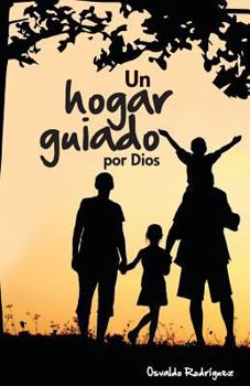 Paperback Un Hogar Guiado: Guiado Por Dios [Spanish] Book