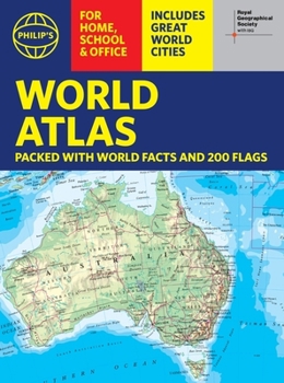 Philip's Rgs World Atlas (A4): With Global Cities, Facts and Flags