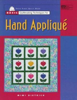 Paperback Basic Quiltmaking Techniques for Hand Applique Book