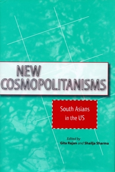 Hardcover New Cosmopolitanisms: South Asians in the Us Book