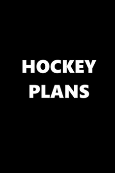 2020 Weekly Planner Sports Theme Hockey Plans Black White 134 Pages: 2020 Planners Calendars Organizers Datebooks Appointment Books Agendas