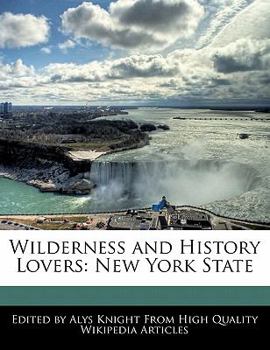 Paperback Wilderness and History Lovers: New York State Book