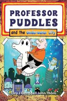 Paperback Professor Puddles and the Underwater City Book