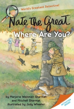 Nate the Great, Where Are You? - Book  of the Nate the Great