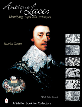 Hardcover Antique Lace: Identifying Types and Techniques Book