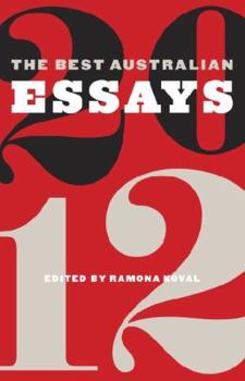 The Best Australian Essays 2012 - Book  of the Best Australian Essays