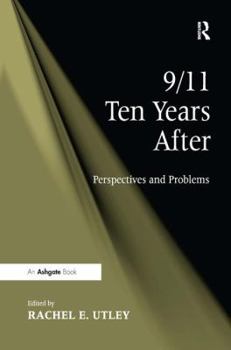 Hardcover 9/11 Ten Years After: Perspectives and Problems Book