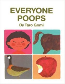 Everyone Poops (My Body Science Series)