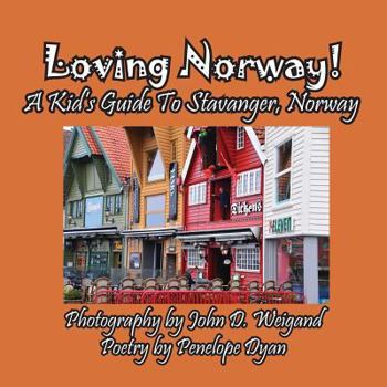 Paperback Loving Norway! A Kid's Guide to Stavanger, Norway [Large Print] Book