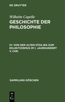 Hardcover Von Der Alten Stoa Bis Zum Eklektizismus Im 1. Jahrhundert V. Chr. [German] Book