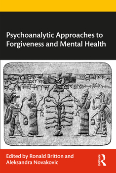 Paperback Psychoanalytic Approaches to Forgiveness and Mental Health Book