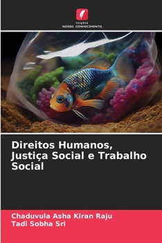 Paperback Direitos Humanos, Justiça Social e Trabalho Social [Portuguese] Book