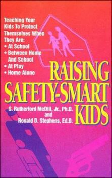 Paperback Raising Safety-Smart Kids Book