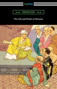 Paperback The Life and Works of Mencius Book