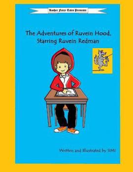 Paperback The Adventures of Ruvein Hood, Starring Ruvein Redman Book