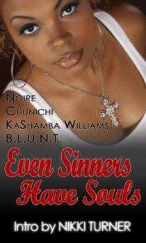 Paperback Even Sinners Have Souls Book