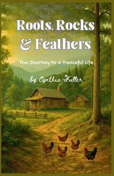 Paperback Roots, Rocks & Feathers Book