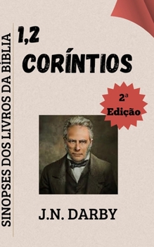 1 & 2 Coríntios: Sinopses do Livros da Bíblia (Portuguese Edition)