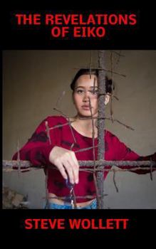 Paperback The Revelations of Eiko: Book 2 of the Anti-Nerd Saga Book