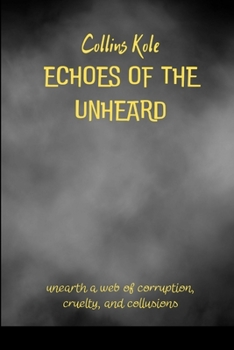 Paperback Echoes of the Unheard Book