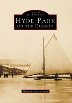 Hyde Park on the Hudson - Book  of the Images of America: New York