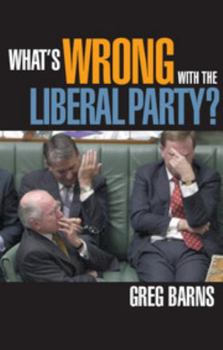 Paperback What's Wrong with the Liberal Party? Book
