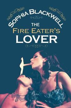 Paperback The Fire Eater's Lover Book