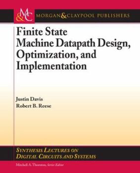 Paperback Finite State Machine Datapath Design, Optimization, and Implementation Book