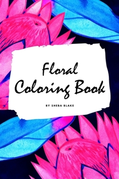 Paperback Floral Coloring Book for Young Adults and Teens (6x9 Coloring Book / Activity Book) Book