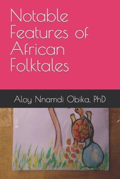Paperback Notable Features of African Folktales Book