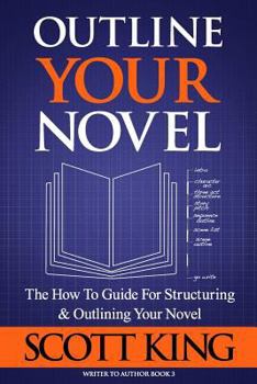 Paperback Outline Your Novel Book