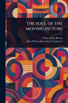 Paperback The Soul of the Moving Picture Book