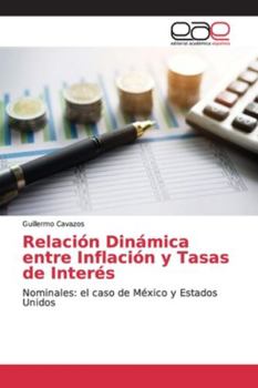 Paperback Relación Dinámica entre Inflación y Tasas de Interés [Spanish] Book