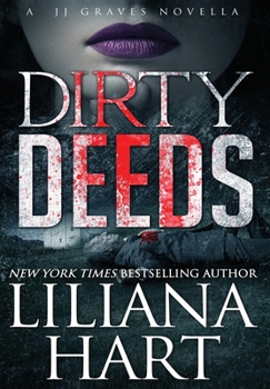 Hardcover Dirty Deeds: A J.J. Graves Mystery Book