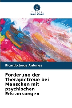 Paperback Förderung der Therapietreue bei Menschen mit psychischen Erkrankungen [German] Book