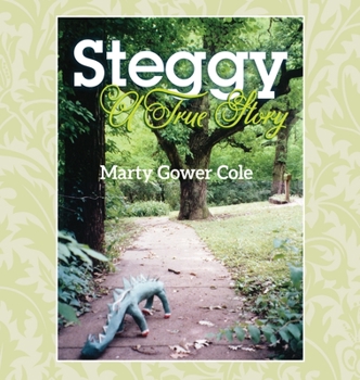 Hardcover Steggy: A True Story Book
