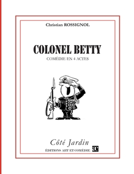 Paperback Colonel Betty [French] Book