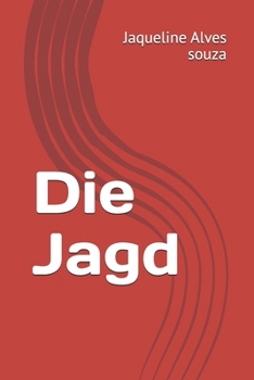 Die Jagd (German Edition)