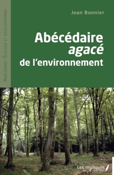 Paperback Abécédaire agacé de l'environnement [French] Book
