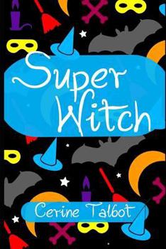 Super Witch: A Souls by the Sea Novella - Book  of the Souls by the Sea