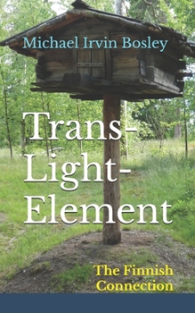 Paperback Trans-Light-Element: The Finnish Connection Book