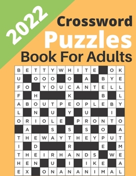 Paperback 2022 Crossword Puzzles Book for Adults: Large-print, Medium level Puzzles Adults, Seniors, Awesome Crossword Puzzle Book For Puzzle Lovers Adults, Sen Book